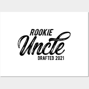 Rookie uncle drafted Posters and Art